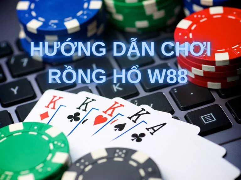 guide to playing dragon tiger at w88 33 hướng dẫn cách chơi rồng hổ w88