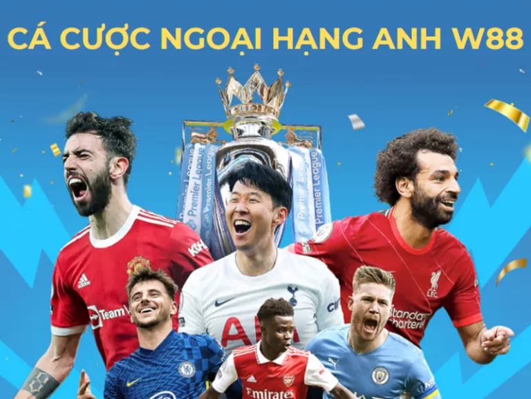 hướng dẫn cách cá cược ngoại hạng anh w88 đầy đủ và chi tiết nhất 6 cá cược ngoại hạng anh tại w88