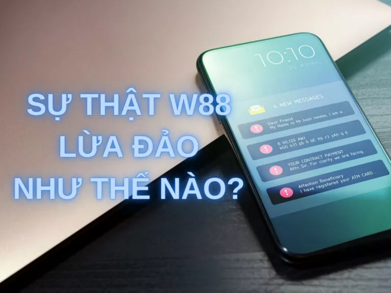 the truth of the w88 scam allegations 59 sự thật w88 lừa đảo, nuốt tiền người chơi như thế nào?