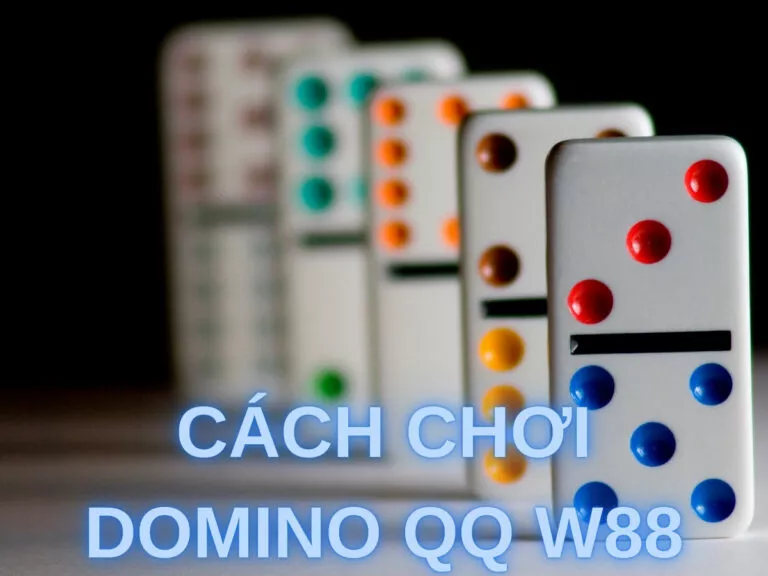 hướng dẫn cách chơi domino qq w88 luôn thắng 9 hướng dẫn cách chơi domino qq w88 luôn thắng