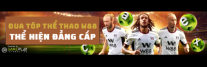 Đua top thể thao W88 thể hiện đẳng cấp